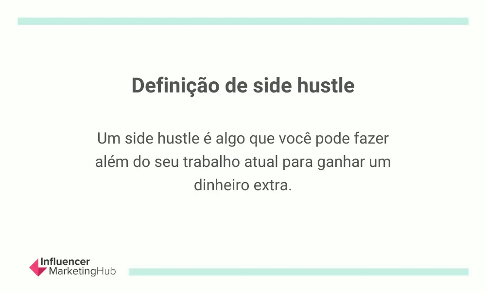 O que é um side hustle