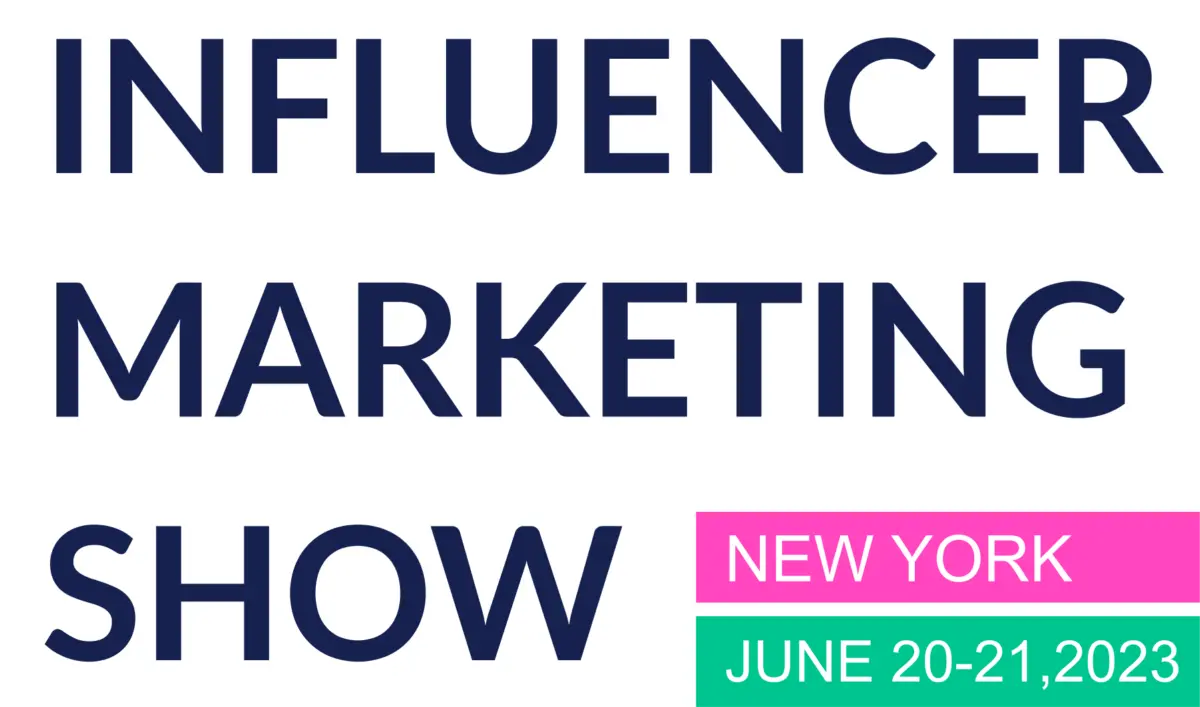Influencer Marketing Show NYC