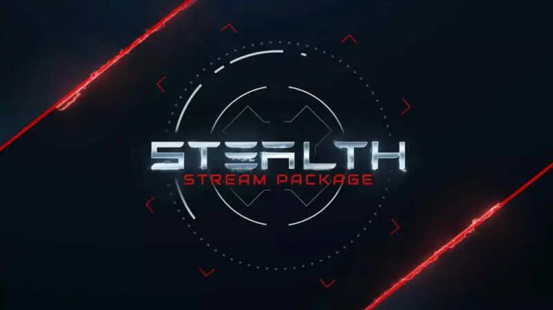 Stealth - Stream Package