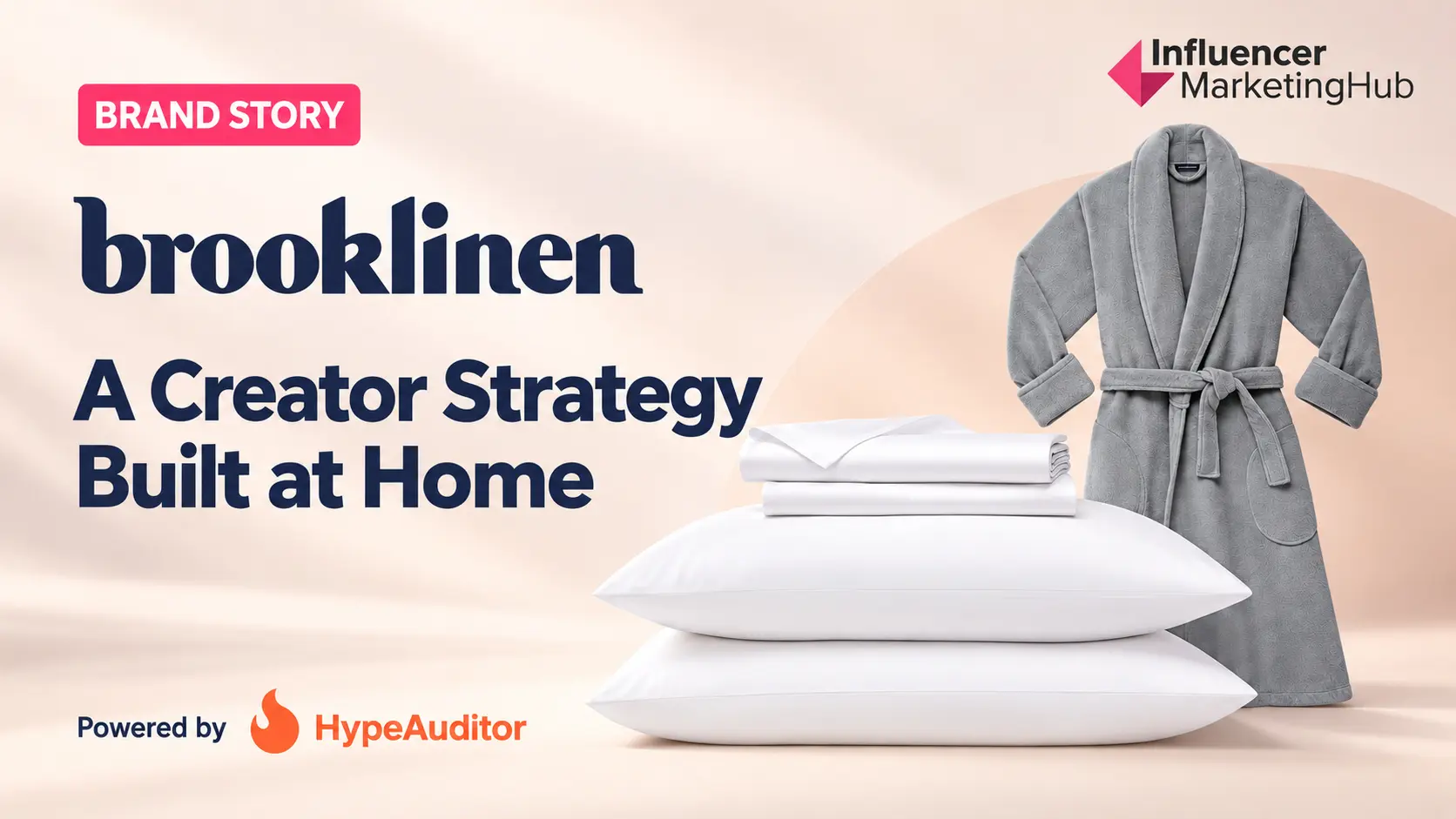 How Brooklinen Built an Influencer Marketing Strategy Around Life at Home
