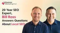 20 Year SEO Expert, Bill Ross Answers Questions About Local SEO