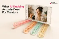 What AI Dubbing Actually Does For Creators