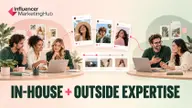 Why in-house marketing teams are turning to external support for influencer campaigns