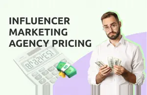 Influencer Marketing Agency Pricing