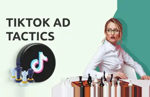 TikTok Ad Tactics