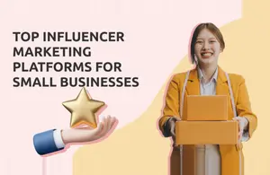 Influencer Marketing Platforms Small Businesses