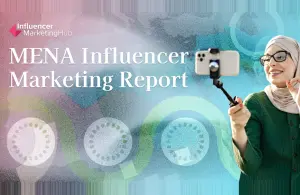 MENA Influencer Marketing Report