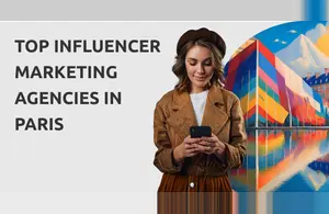 Influencer Marketing Agencies Paris