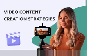 Video Content Creation Strategies