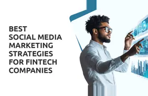 Social Media Marketing Strategies FinTech Companies