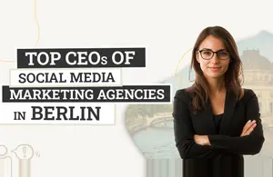 CEOs Social Media Marketing Agencies Berlin