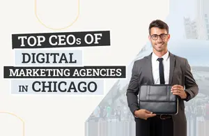 CEOs Digital Marketing Agencies Chicago