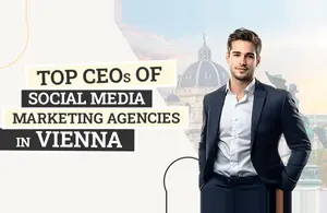CEOs Social Media Marketing Agencies Vienna