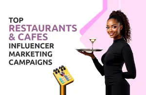 Top Restaurants & Cafes Influencer Marketing Campaigns