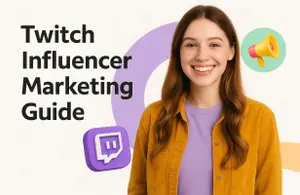 Twitch Influencer Marketing Guide