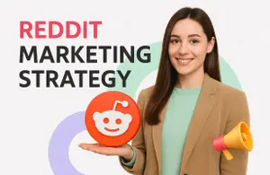Reddit Marketing Strategy