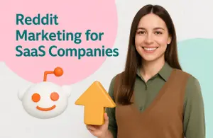 Reddit Marketing for SaaS Companies