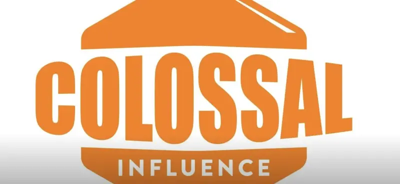 Colossal Influence